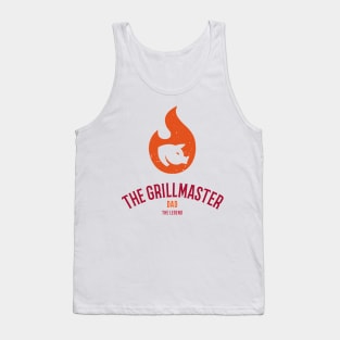 The Dad, The Grillmaster, The Legend Tank Top